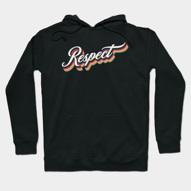 Retro Vintage Respect Hoodie by Whimsical Thinker